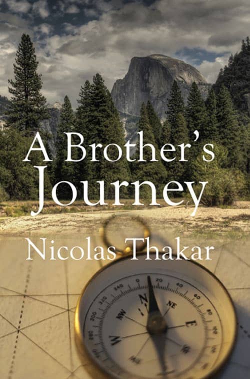 A Brother's Journey | Nicolas Thakar